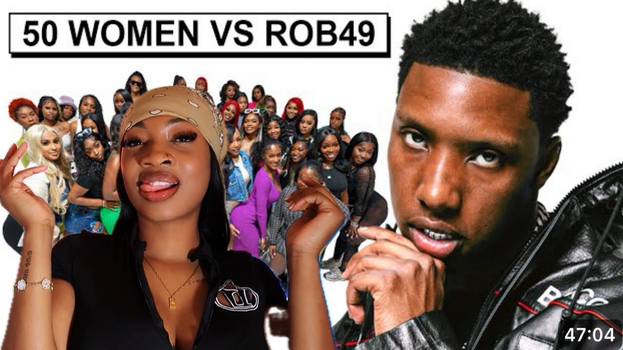 Rob49 Rapper Sisters 50 WOMEN VS 1 RAPPER: ROB49... He Real Picky | Jay Reaction - YouTube