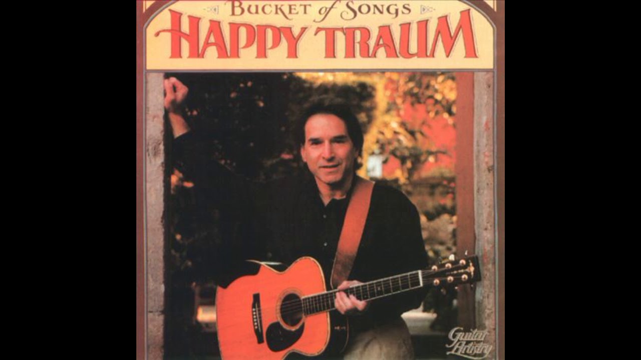 Happy Traum Buckets Of Rain YouTube