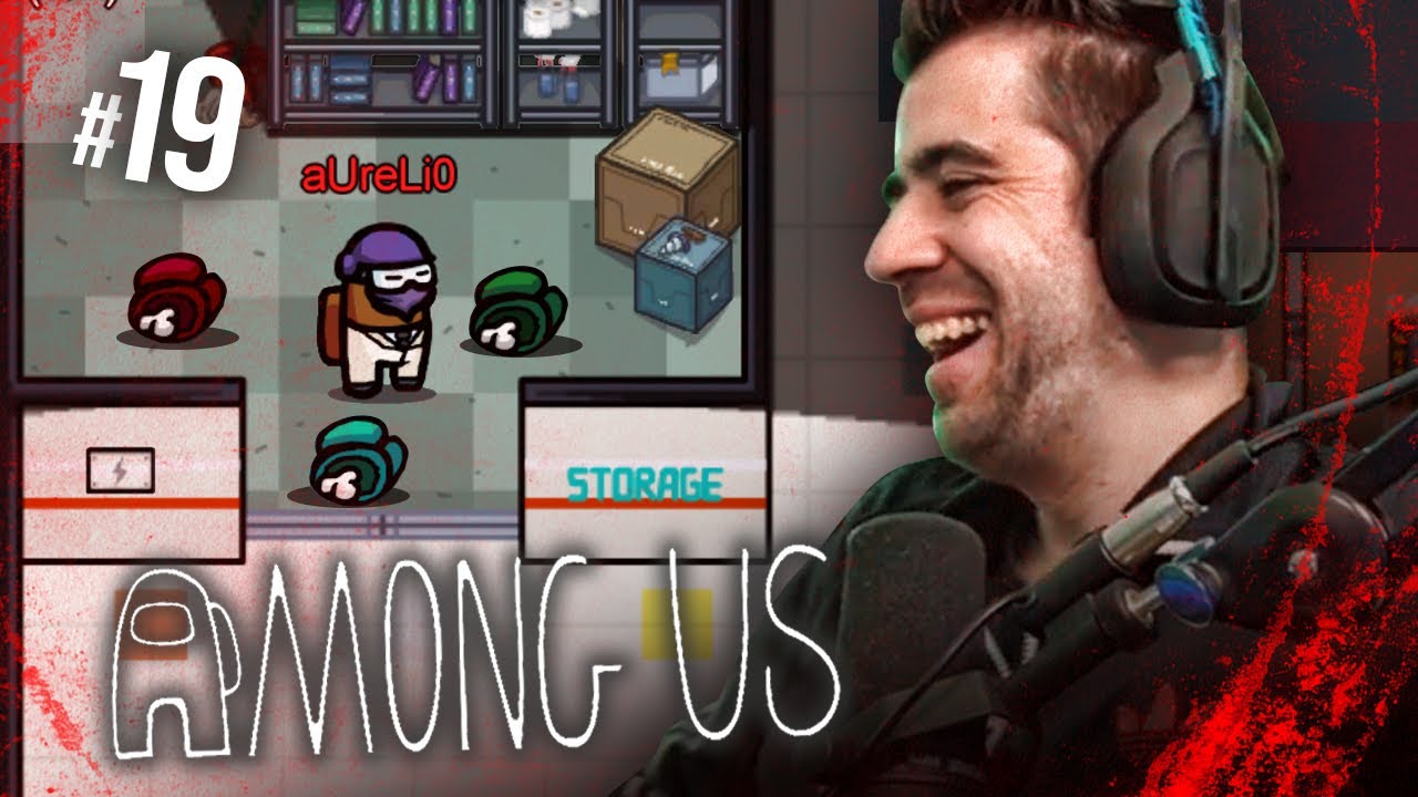 AMONG US #19 || AURELIO EL HACKER - YouTube