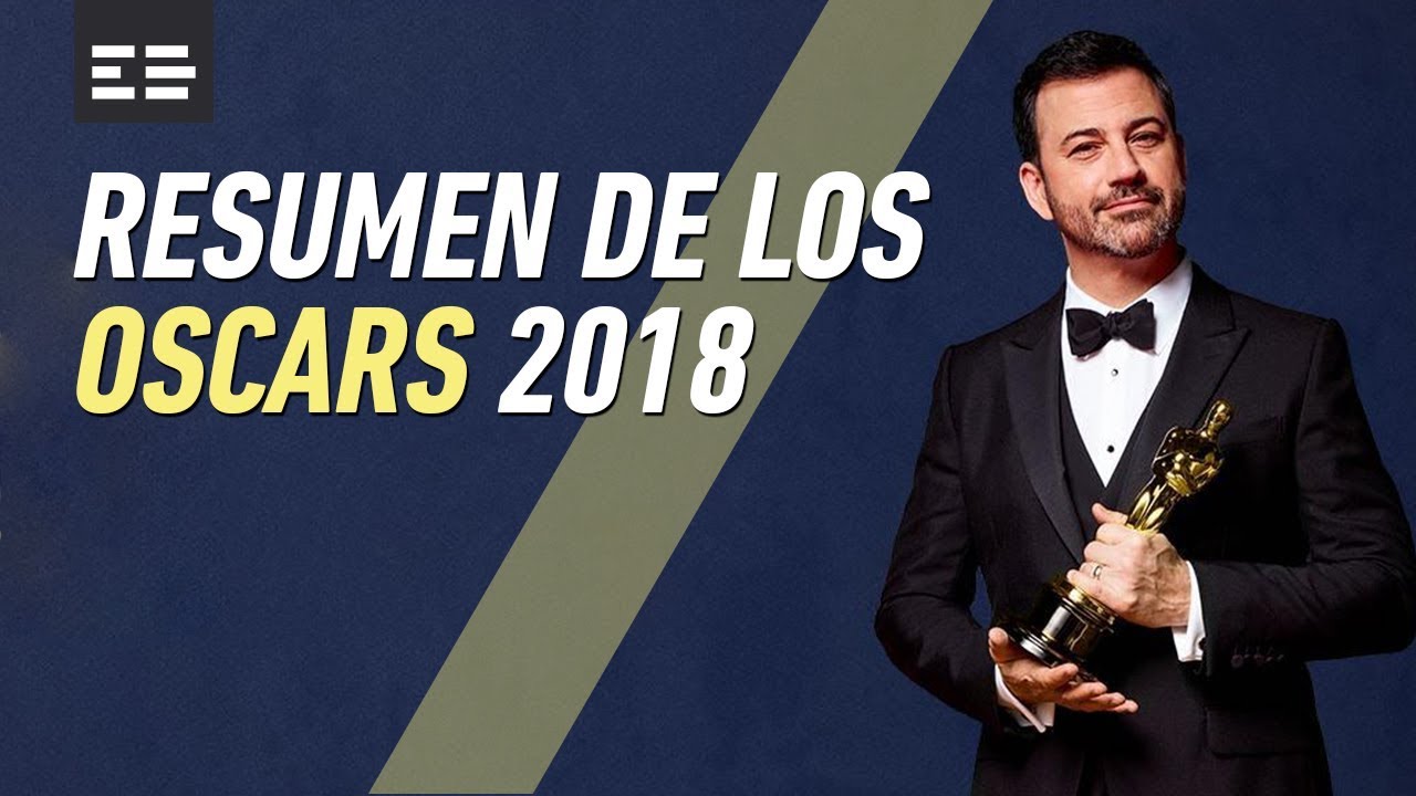 Resumen de los Oscars 2018 | Emilio Doménech