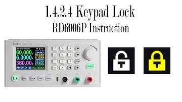 RD6006P operation series video(manual 1.4.2.4) - keypad lock