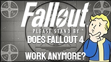 Does Fallout 4 Work Anymore? Part 3
