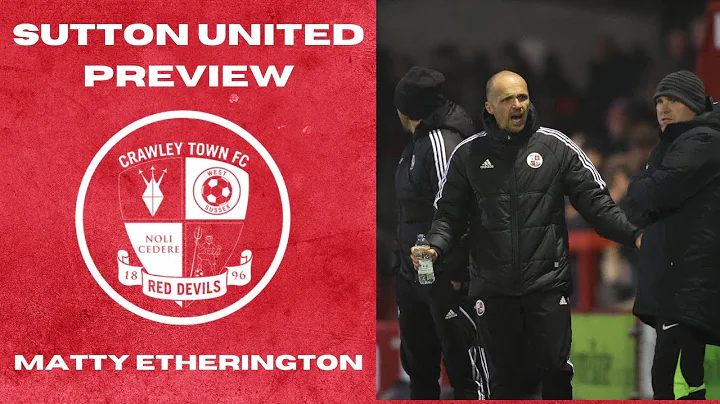SUTTON UNITED PREVIEW | Matthew Etherington