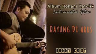 Dayung Di Arus - Instrumental Gitar