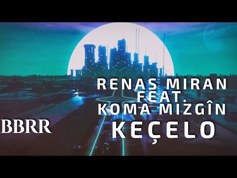 Renas Miran Ft. Koma Mizgin - Kecelo (Official Audio) 2012