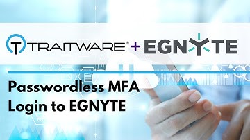 TraitWare Passwordless MFA Login to Egnyte