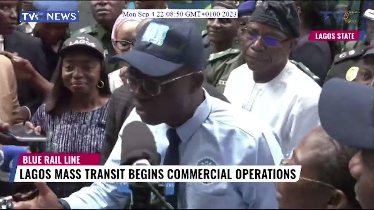 Lagos Mass Transit Has Commenced Commercial Operations On The Blue Rail Line