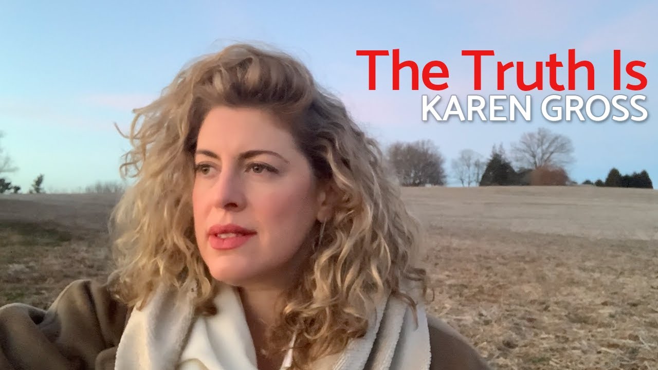 Karen Gross - "The Truth Is" (Official Music Video)