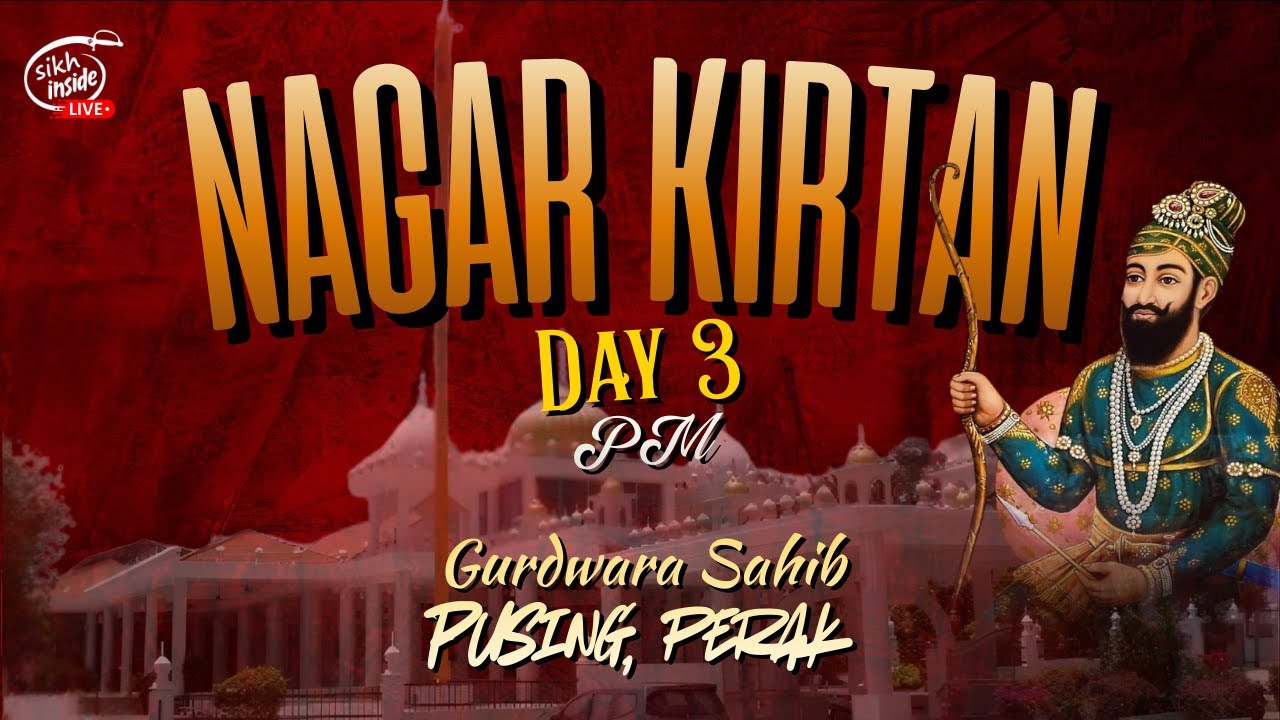 LIVE: Rehras & Katha | Gurdwara Sahib Pusing | Day 3 PM