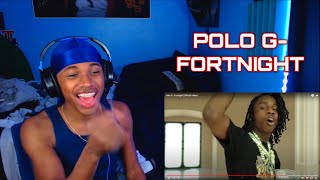 WOLO G??? POLO G- FORTNIGHT(OFFICIAL VIDEO) REACTION🔥