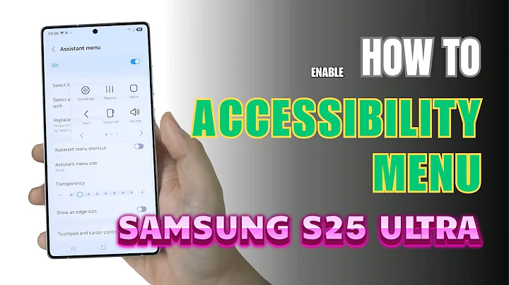 How to turn on Accessibility Menu on Samsung Galaxy S25 Ultra