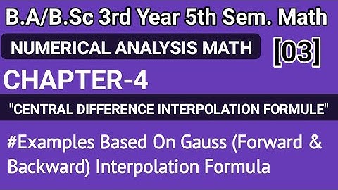 Exercise 4.1 Examples Chapter 4 Central Difference Interpolation Formule |Numerical Analysis Math