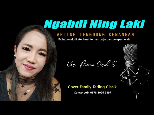 NGABDI NING LAKI || Tarling Cirebonan Klasik versi TENGDUNG class=