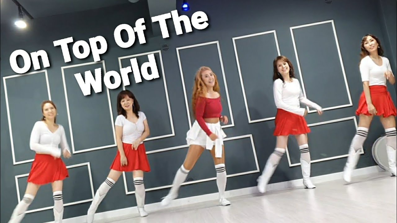 On Top Of The World Line Dance/ Phrased Intermediate/ Muse Line Dance