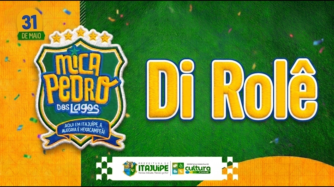 Di Rolê Ao Vivo no MicaPedro em Itajuípe BA - 31/05/2026