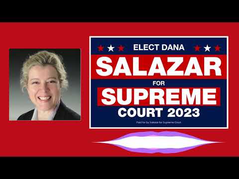 DANA SALAZAR for Supreme Court, 3rd District