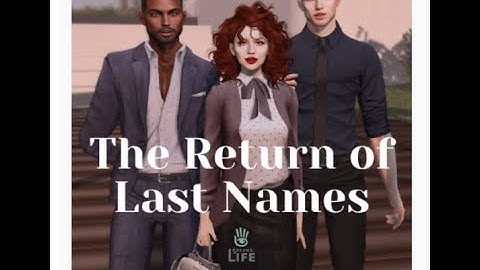 Name Changes have arrived [SECOND LIFE]