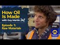 How oil is made episode 1  raw materials  guy martin proper