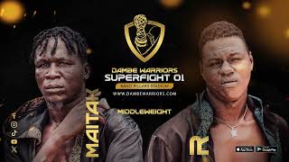 SUPERFIGHT 01 - FREE MIDDLEWEIGHT CHAMPIONSHIP ROUND - BAHAGON DOGO MAITAKWASARA VS RAMADAN