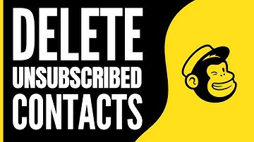 How to Delete Unsubscribed Contacts From Mailchimp (2025)
