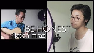 JASON MRAZ Be Honest | Cover by Alyza and Marvin
