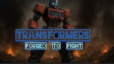 TRANSFORMERS FORGED TO FIGHT | ACT 1 CHAPTER 1 PART 2, 3, 4 