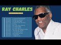 Ray charles | Best Of MUSIC  - Ray charles Greatest Hits 2022 | Ray charles Greatest Hits Full Album