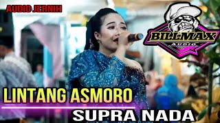 LINTANG ASMORO - CAMPURSARI SUPRA NADA INDONESIA || AUDIO JERNIH COCOK UNTUK CEK SOUND