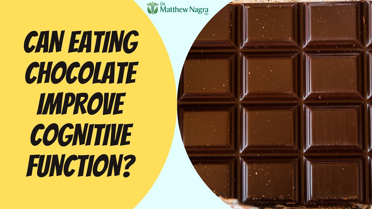 Can Eating Chocolate Improve Cognitive Function? YouTube