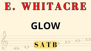 Eric Whitacre - Glow (SATB) Resimi