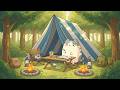 Mochi's Forest Campsite ⛺ Peaceful Nature Beats 🌲 Cozy Lofi for Journaling & Relax