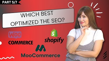 Which best optimized the SEO? Shopify vs Woocommerce vs Moocommerce