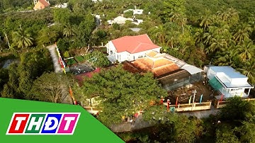 Phát huy giá trị di tích được xếp hạng hướng đến giá trị truyền thống | Kết nối Bắc Sông Hậu | THDT