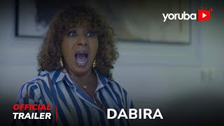 Dabira Yoruba Movie 2024 Official Trailer Showing Next On Yorubaplus