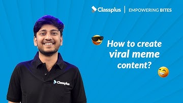 How to Make Content on Memes | Classplus Empowering Bites #ViralMemes
