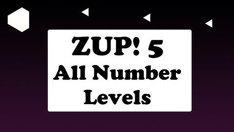 Zup! 5 (PC) - All Number Level Solutions