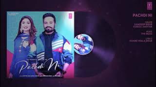 Pachdi Ni (Audio) Sandeep Brar, Gulrej Akhtar | The Boss | Khare Wala Brar | Latest Punjabi Song