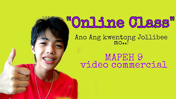 Video Commercial (MAPEH 9) Performance Task-