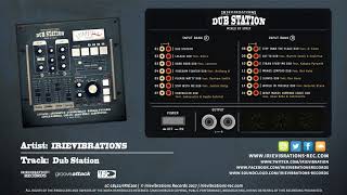 Irievibrations - Dub Station (Album: Irievibrations - Dub Station)