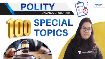 UPSC CSE | Polity 100 Special Topics 2020-21 by Manju Ma