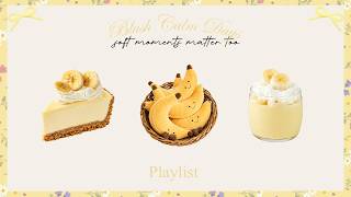 [Playlist] Banana Comfort in Small Moments 🍌🕯️ | Soft Lofi for Reading · Calm Mood · Cozy Hour screenshot 5