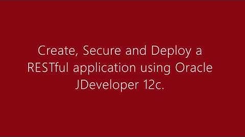 How To Secure RESTful application (with Basic Authentication) using Oracle JDeveloper 12c