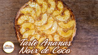 Tarte Ananas Noix de Coco - Recette Facile