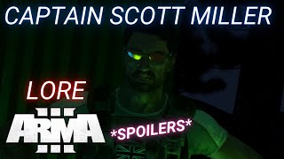 Arma 3 Lore - Captain Scott Miller [2K] **SPOILERS FOR THE ENTIRE CAMPAIGN**