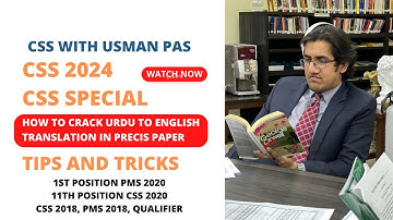 How to attempt Urdu to English translation in CSS Precis Paper | Sir Arslan PAS | CSS 2024 & Special