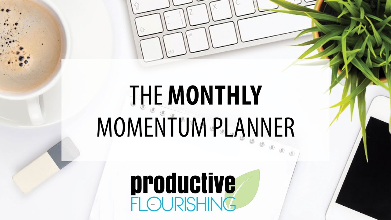 The Monthly Momentum Planner YouTube the-monthly-momentum-planner-youtube