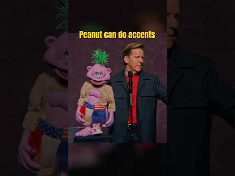 Peanut can do accents | JEFF DUNHAM