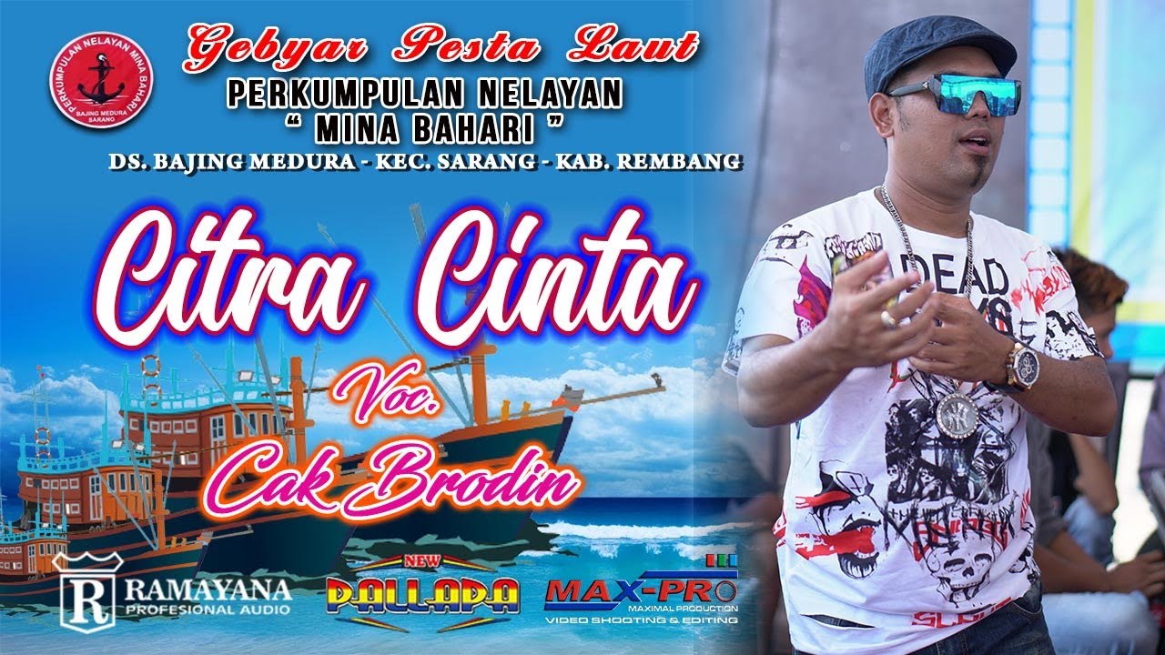 ● CITRA CINTA ● CAK BRODIN ● NEW PALLAPA BAJING MEDURO 2019