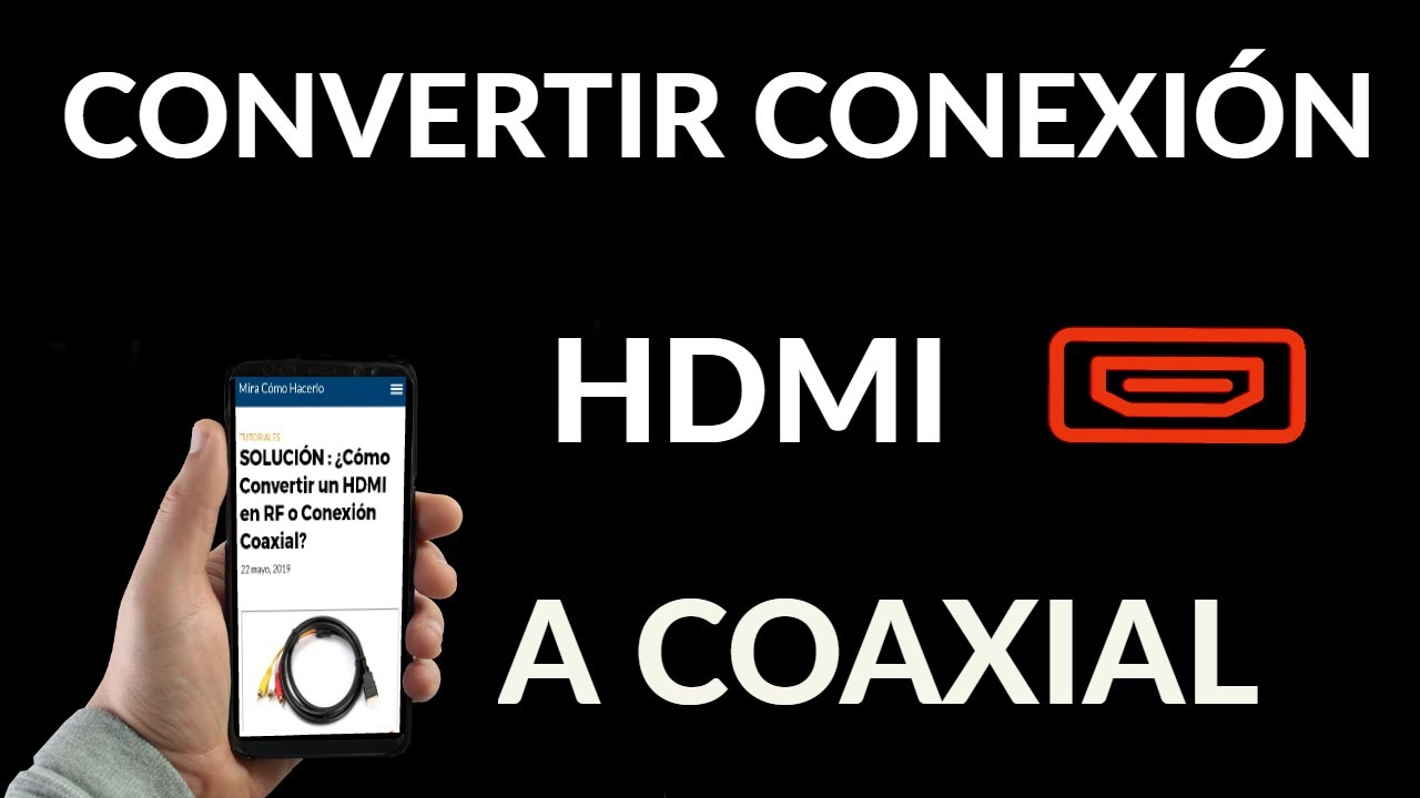 Cómo Convertir un Cable HDMI en Coaxial