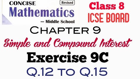 Exercise 9C Q.12 to Q.15 Class 8 ICSE Maths
